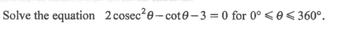 cosec cot equation O Level 2025 Paper 1 explained