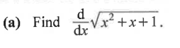 Differentiation chain rule solution for x^2 + x + 1 O Level A Maths.